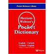 Merriam - Webster`s Pocket Dictionary / English - Turkish / Turkish - English Bilge Kltr Sanat