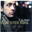 Blue Eyed Soul Till Brnner