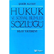 Hukuk ve Sosyal Bilimler Szl Bilgi Yaynevi