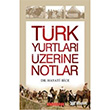 Trk Yurtlar zerine Notlar Bilgeouz Yaynlar