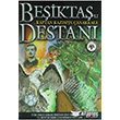 Beşiktaşlı Kaptan Kazımın Çanakkale Destanı Ajans 2023 Yayıncılık