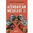 Trkiye Rusya likilerinde Azerbaycan Meselesi 1917 1922 Teas Press