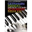 Gershwin, Handel, Mendelssohn, Schubert, Mahler Klasik Mzik Koleksiyonu Boyut Yayn Grubu