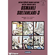 Osmanl Sultanlar 3 - 6 Kitap amlca Basm Yayn