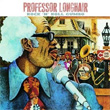 Rock`N Roll Gumbo Professor Longhair