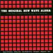 The Original New Wave Album