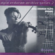 Ayla Erduran Plays Brahms Piano Trios No 2 and 3
