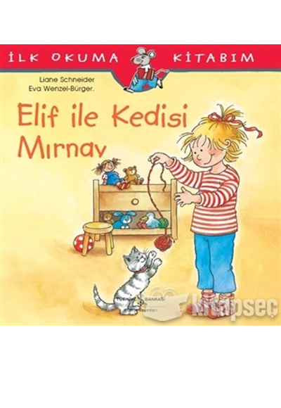 Elif ile Kedisi Mırnav İş Bankası Kültür Yayınları