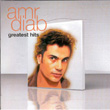 Greatest Hits 1996 2003 Amr Diab