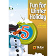 Fun for Winter Holiday 5 Team Elt Publishing