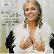 Music for a While Baroque Melodies Anne Sofie Von Otter