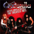 Rocked Wired and Bluesed The Greatest Hits Cinderella