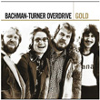Gold Bachman Turner Overdrive