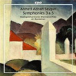 Symphonies 3 and 5 Op 70 Ahmet Adnan Saygun