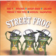 Street Frog