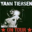 On Tour Yann Tiersen