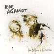 The Sufferer and The Witness Rise Against