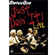 Just Doin` It Status Quo