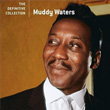 The Definitive Collection Muddy Waters