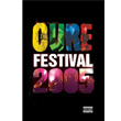Festival 2005 The Cure
