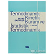 Termodinamik Kinetik Kuram ve İstatistik Termodinamik Literatür Yayıncılık Akademik Kitaplar