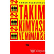 Takm Kimyas ve Mimarisi Literatr Yaynclk