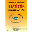 Kurumsal ve Uygulamalı İstatistik Terimleri Sözlüğü Türkçe İngilizce Fransızca Almanca Literatür Yayıncılık