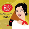 Samba Jazz and Bossa Elis Regina