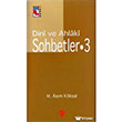 Dini ve Ahlaki Sohbetler III Trkiye Diyanet Vakf Yaynlar