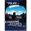 Everyone Stares The Police Inside Out