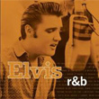 Elvis R and B Elvis Presley