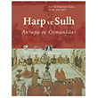 Harp ve Sulh Avrupa ve Osmanlılar Kitap Yayınevi