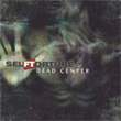 Dead Center Self Torture