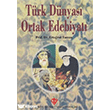 Trk Dnyas Ortak Edebiyat Trkiye Diyanet Vakf Yaynlar