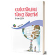 Karikatürlerle Türkçe Öğretimi Eğiten Kitap