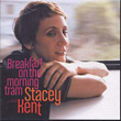 Breakfast On The Morning Tram Stacey Kent