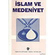 İslam ve Medeniyet  Türkiye Diyanet Vakfı Yayınları