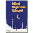 İslami Değerlerin Geleceği Türkiye Diyanet Vakfı Yayınları