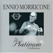 The Platinum Collection Ennio Morricone