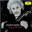 Song Of Cello Mischa Maisky