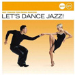 Let`s Dance Jazz!