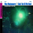 Goin` Out Of My Head Wes Montgomery