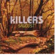 Sawdust The Killers