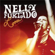 Loose In Concert Nelly Furtado