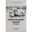Türkiye Finlandiya İlişkileri 1917 1980 Atatürk Araştırma Merkezi