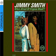 Who`s Afraid Of Virginia Wolf? Jimmy Smith