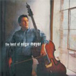 The Best of Edgar Meyer