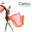 Seriously Good Music Celtic