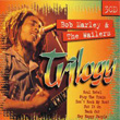 Trilogy Bob Marley and The Wailers