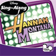 Hannah Montana Disney Song Along